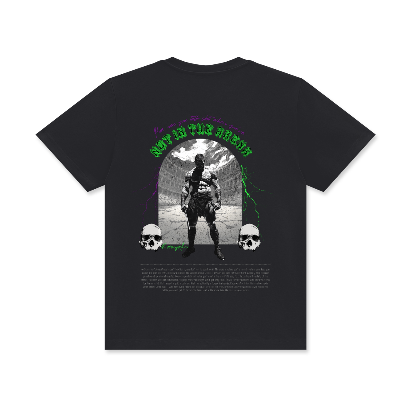 Not in the Arena Tee