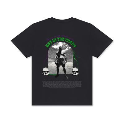 Not in the Arena Tee
