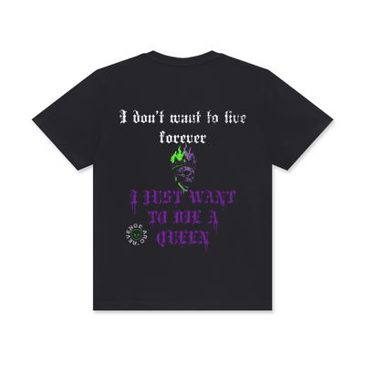 Die A Queen Tee